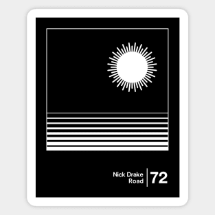 Nick Drake - Road / Minimalist Style Graphic Artwork Magnet